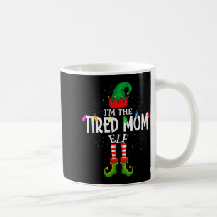 I'm The Tired Mom Matching Christmas Family  Coffee Mug
