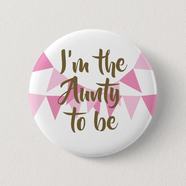 I'm the to be Pink Bunting Baby Shower / Sprinkle 2 Inch Round Button (Front)