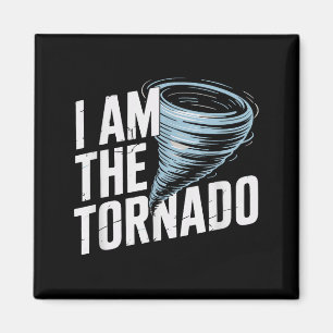 I'm The Tornado Funny Meteorologist Weather Men Ki Magnet