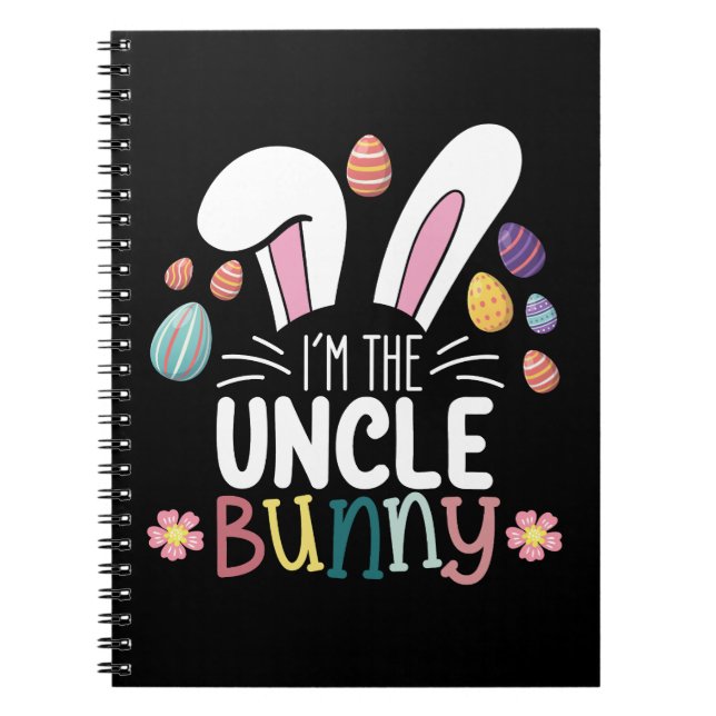 I'm The Uncle Bunny Easter Family Matching Notebook (Front)