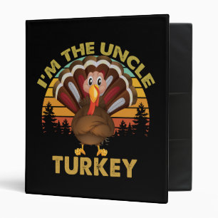 I'm The Uncle Turkey Family Matching Thanksgiving Binder