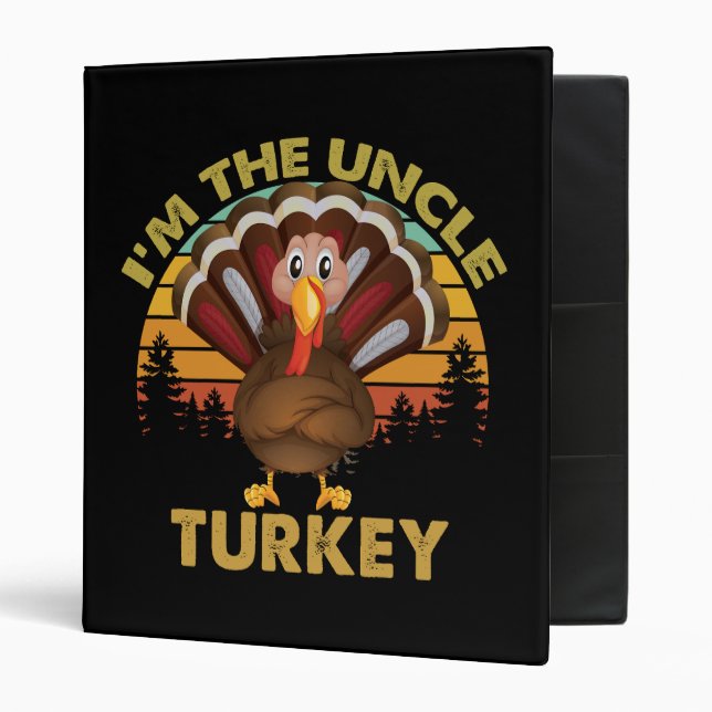 I'm The Uncle Turkey Family Matching Thanksgiving  Binder (Front/Inside)