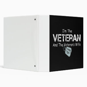 I'm The Veteran and The Veteran's Wife Veterans Binder