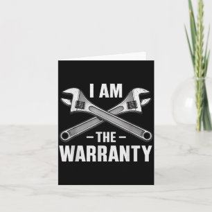 I'm The Warranty Auto Mechanic Card