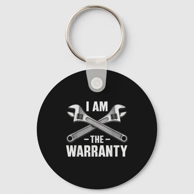 I'm The Warranty Auto Mechanic  Keychain (Front)