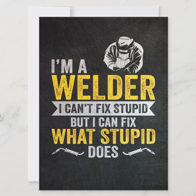I'm The Welder (Front)