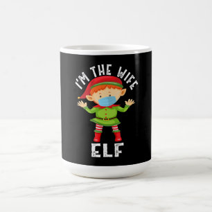 Im The Wife Elf Funny Christmas Gift Magic Mug