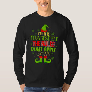 I'm The Youngest Elf Rules Don't Apply To Me ELF C T-Shirt