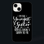 I'm The Youngest Sister Sarcasm Lover Cute Sister Case-Mate iPhone 14 Case<br><div class="desc">I'M THE YOUNGEST SISTER RULES DON'T APPLY TO ME. Funny saying gift for sister, stepsister, sibling, women, mom, girls, toodler, baby. This is the perfect gift tee for Sis, Funny sister lover gift for you best mom or dad who loves sister daughter. Great gift tshirt for a birthday, Christmas and...</div>