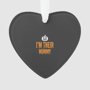 I'm Their Mummy Halloween Mummy Design Ornament
