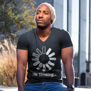 "I'm Thinking" Funny Sayings Men's Humour Style  T-Shirt