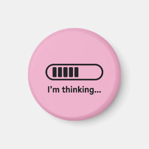 I'm Thinking... Loading Progress Bar Pink Minimali Magnet