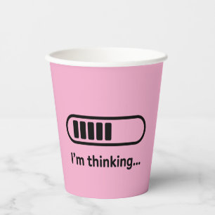 I'm Thinking... Loading Progress Bar Pink Minimali Paper Cups