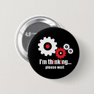 I'm thinking please wait 2 inch round button