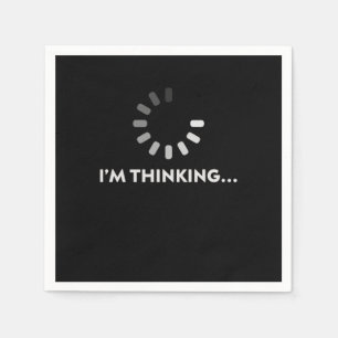 Im Thinking Programmer Coder Developer PC Gift Napkin
