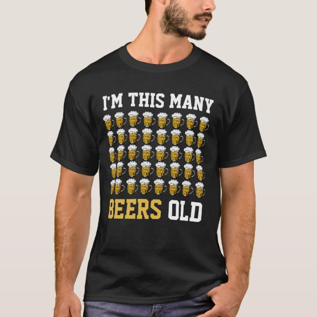 I'm this many beers Old Cool 40th Birthday Gift T-Shirt (Front)