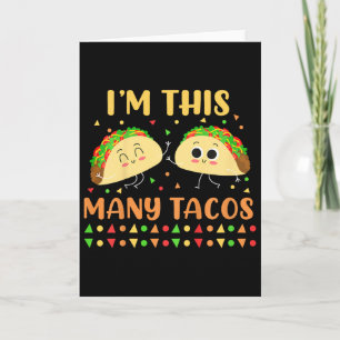 I'm This Many Tacos Second Birthday Party Cinco De Card