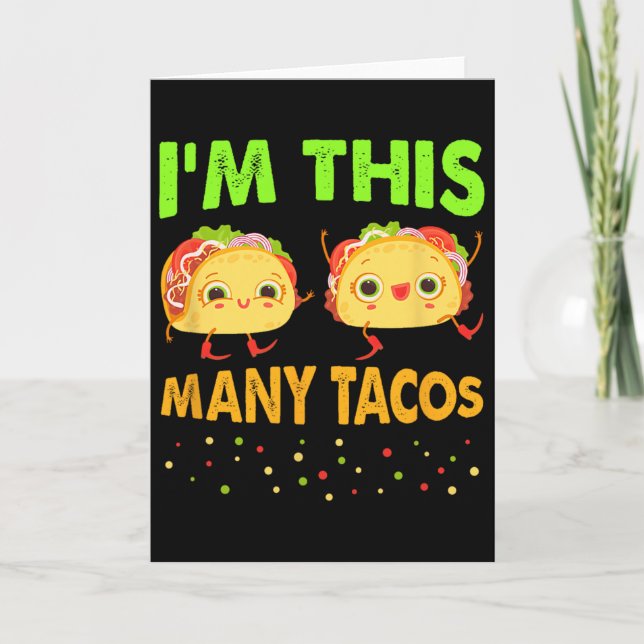 I'm This Many Tacos Second Birthday Twosday Cinco  Card (Front)