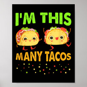 Im This Many Tacos Second Birthday Twosday Cinco D Poster