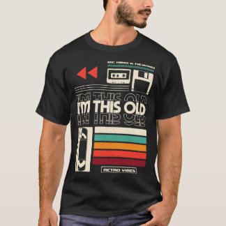 Im This Old V2 T-Shirt