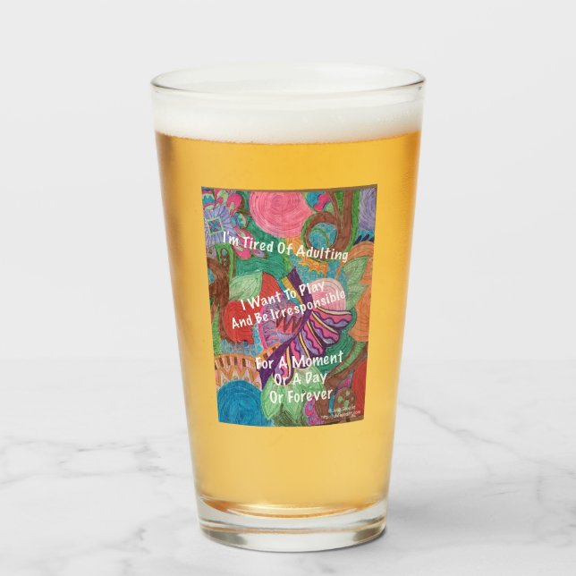 I'm Tired of Adulting   Glass (Front Filled)