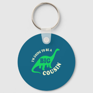 Im To Going Big Cousin Dinosaur Toddler Keychain