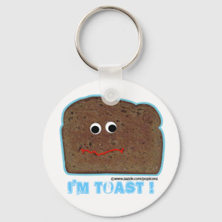 I'm toast! parody humourous Keychain