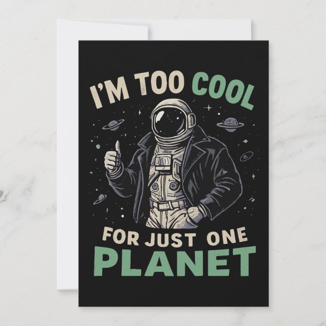 I'm too cool for just one planet invitation (Front)