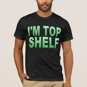 I'M TOP SHELF