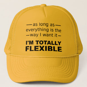 I'm Totally Flexible Funny Ball Cap Hat