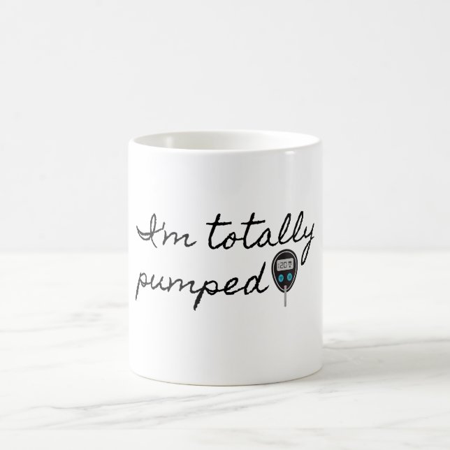 I'm totally pumped! coffee mug (Center)