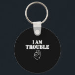 Im Trouble Funny Matching Couples Outfit For Wife  Keychain<br><div class="desc">Im Trouble Funny Matching Couples Outfit For Wife</div>