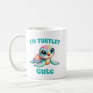 Im Turtley Cute Funny Turtle Art Coffee Mug