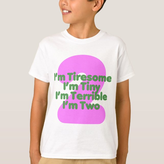 I'm Two T-Shirt (Front)