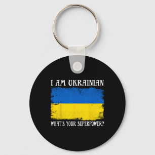 I'm Ukrainian What's Your Superpower Ukrainian Fla Keychain