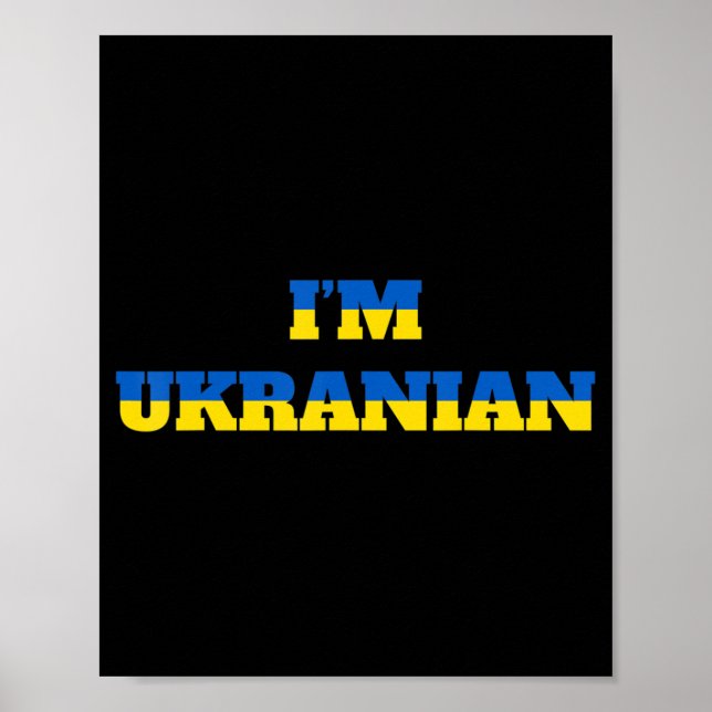 I'm Ukrainian Zelensky Ukraine Patriotic Proud Ukr Poster (Front)