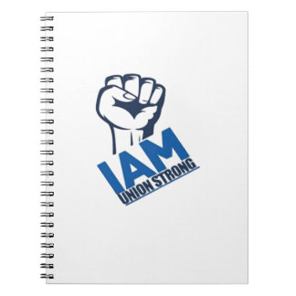 I'm Union Strong - Labour Day Notebook