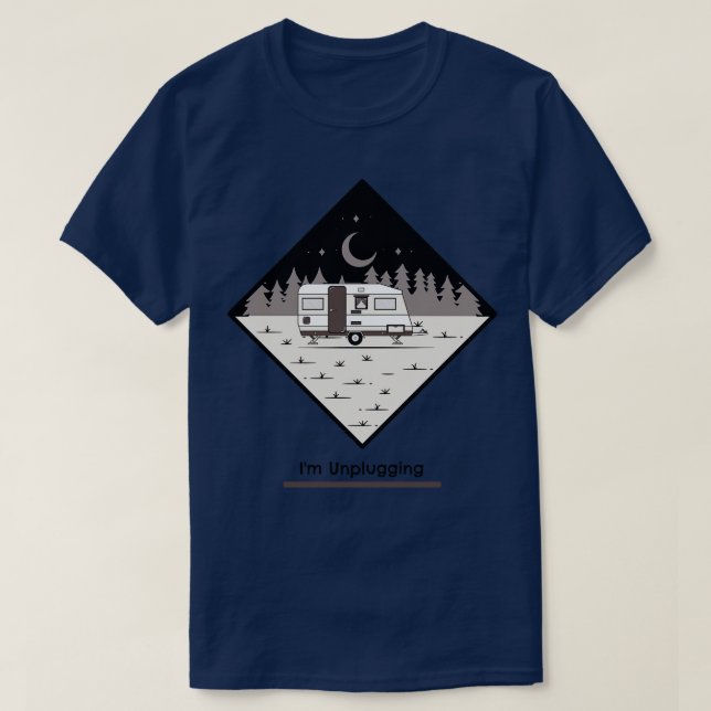Im Unplugging Camping T-Shirt (Design Front)