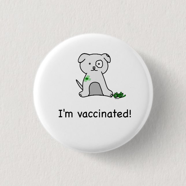 I'm vaccinated! 1 inch round button (Front)