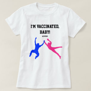 I'm Vaccinated Covid  T-Shirt