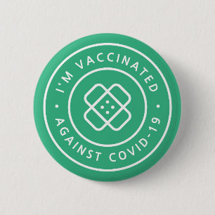 I'm Vaccinated Covid Vaccine Green Bandaid 2 Inch Round Button