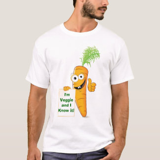 I'm Veggie and I Know it! Carrot T-shirt