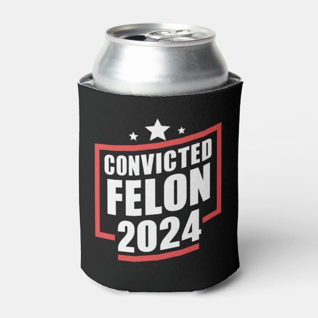 I'm Voting Convicted Felon 2024 Trump Can Cooler (Can Front)