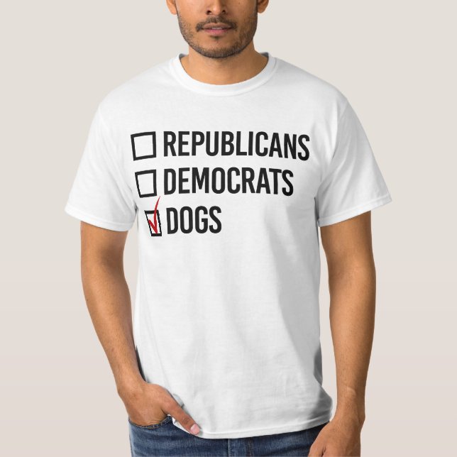 I'm voting for dogs T-Shirt (Front)