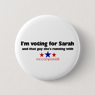 I'm voting for Sarah 2 Inch Round Button