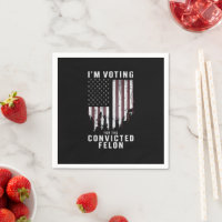 I'm Voting For The Convicted Felon Pro Trump 2024