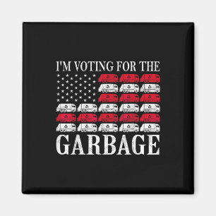 I'm Voting For The Garbage Trump 2024 Proud To Be Magnet