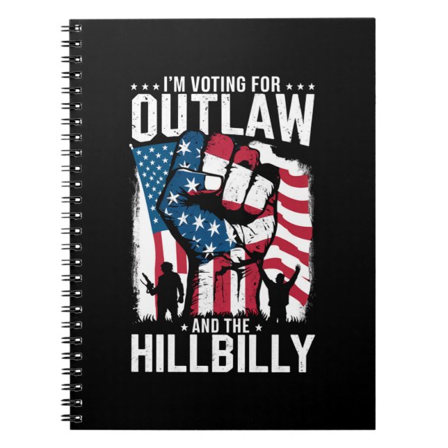 I'm Voting For the Outlaw and the Hillbilly 2024  Notebook (Front)