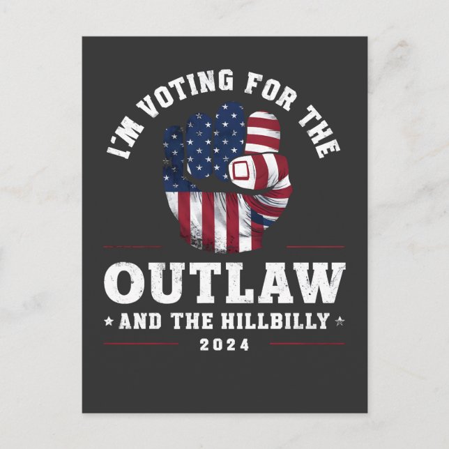 I'm Voting For the Outlaw and the Hillbilly 2024 Postcard (Front)