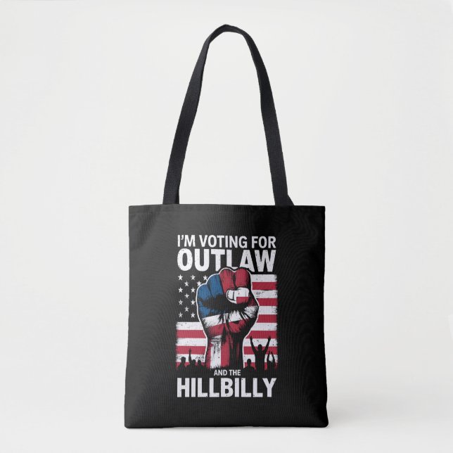 I'm Voting For the Outlaw And The Hillbilly 2024 U Tote Bag (Front)